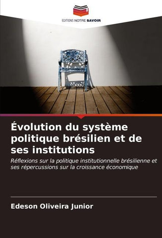 Évolution du système politique brésilien et de ses institutions