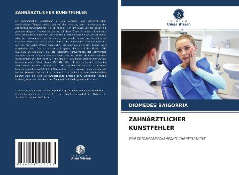 ZAHNÄRZTLICHER KUNSTFEHLER