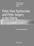 Pelvic Floor Dysfunction and Pelvic Surgery in the Elderly