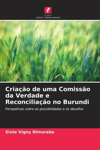 Criação de uma Comissão da Verdade e Reconciliação no Burundi