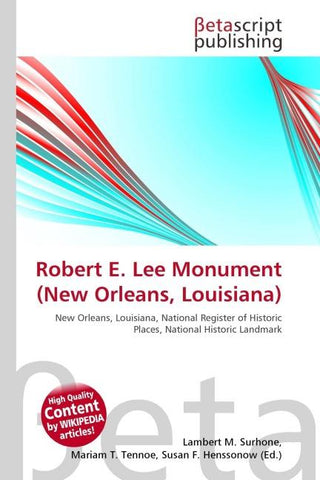 Robert E. Lee Monument (New Orleans, Louisiana)