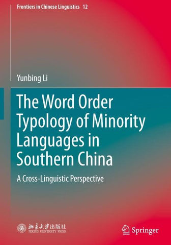 The Word Order Typology of Minority Languages in Southern China