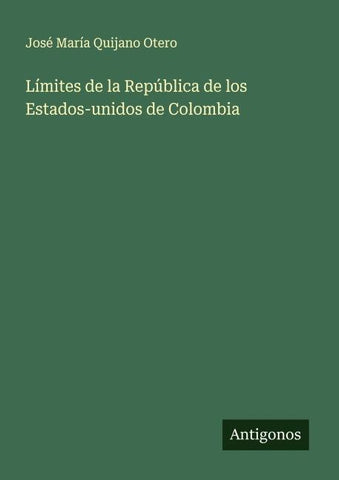 Límites de la República de los Estados-unidos de Colombia