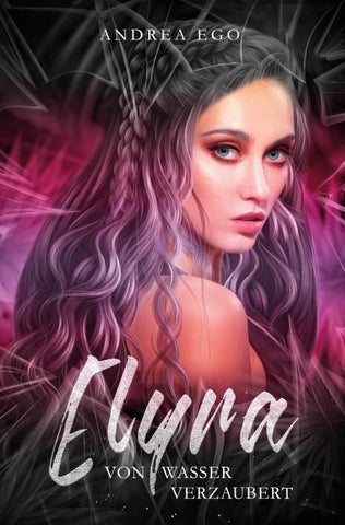 Elyra – von Wasser verzaubert