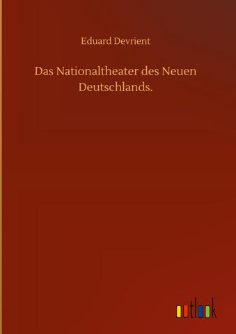 Das Nationaltheater des Neuen Deutschlands.