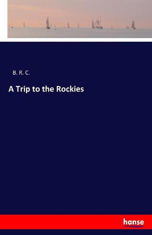 A Trip to the Rockies
