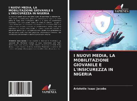 I NUOVI MEDIA, LA MOBILITAZIONE GIOVANILE E L'INSICUREZZA IN NIGERIA