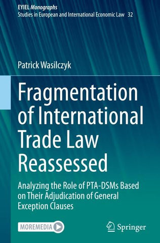 Fragmentation of International Trade Law Reassessed