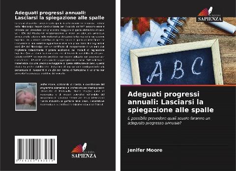 Adeguati progressi annuali: Lasciarsi la spiegazione alle spalle