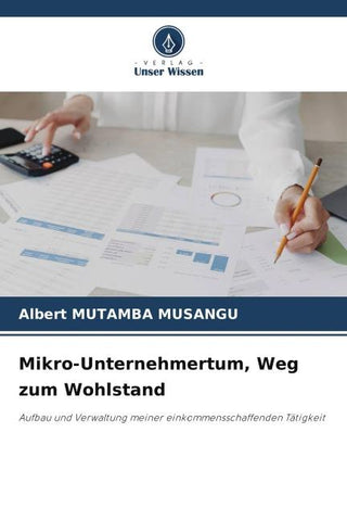 Mikro-Unternehmertum, Weg zum Wohlstand