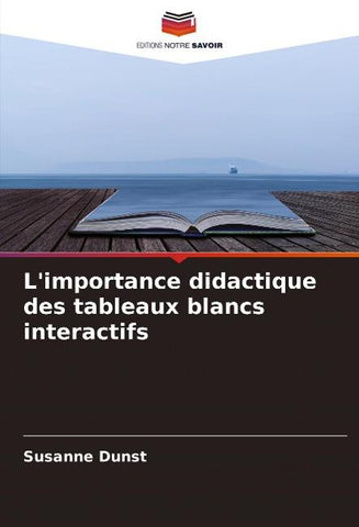 L'importance didactique des tableaux blancs interactifs