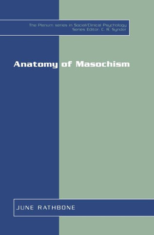 Anatomy of Masochism