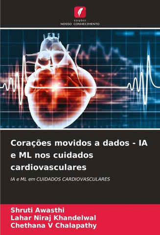 Corações movidos a dados - IA e ML nos cuidados cardiovasculares