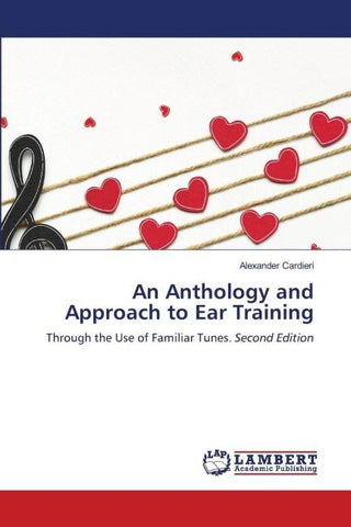 An Anthology and Approach to Ear Training