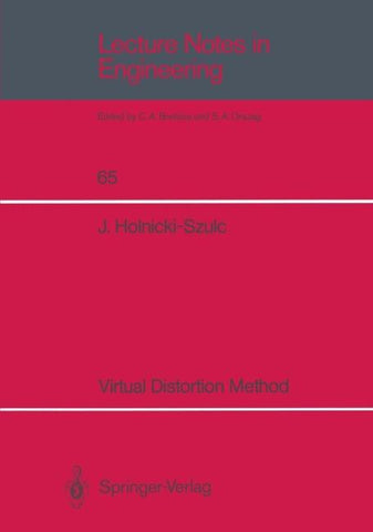 Virtual Distortion Method