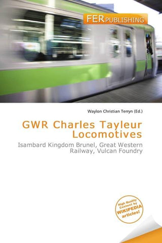 GWR Charles Tayleur Locomotives