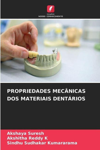 PROPRIEDADES MECÂNICAS DOS MATERIAIS DENTÁRIOS