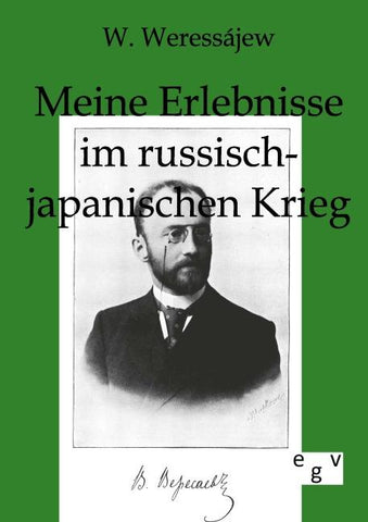 Meine Erlebnisse im russisch-japanischen Krieg