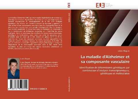 La maladie d''Alzheimer et sa composante vasculaire