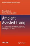 Ambient Assisted Living