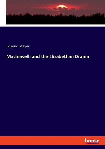 Machiavelli and the Elizabethan Drama