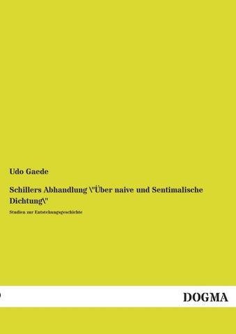 Schillers Abhandlung \"Über naive und Sentimalische Dichtung\"