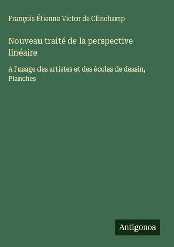 Nouveau traité de la perspective linéaire