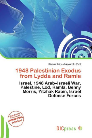 1948 Palestinian Exodus from Lydda and Ramle