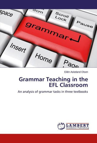 Grammar Teaching in the EFL Classroom