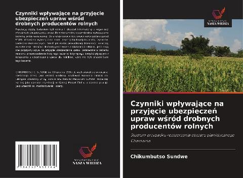 Czynniki wp¿ywaj¿ce na przyj¿cie ubezpiecze¿ upraw w¿ród drobnych producentów rolnych