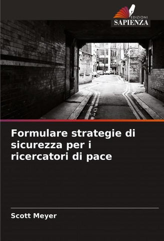 Formulare strategie di sicurezza per i ricercatori di pace
