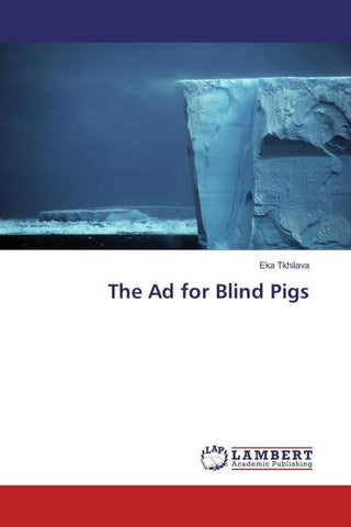 The Ad for Blind Pigs