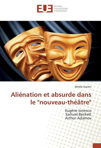 Aliénation et absurde dans le "nouveau-théâtre"