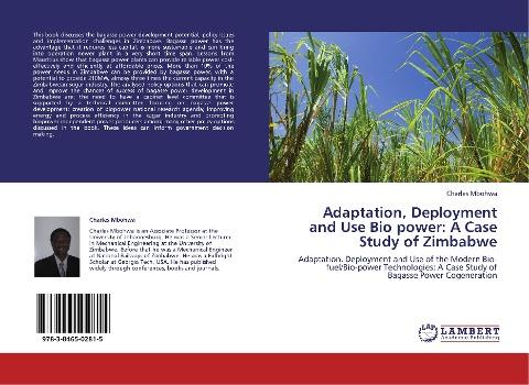 Adaptation, Deployment and Use Bio power: A Case Study of Zimbabwe