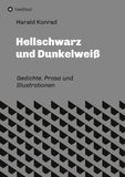 Hellschwarz und Dunkelweiß