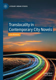 Translocality in Contemporary City Novels
