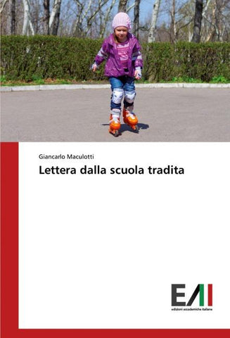 Lettera dalla scuola tradita