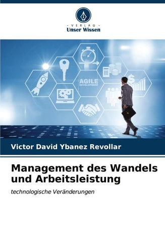 Management des Wandels und Arbeitsleistung