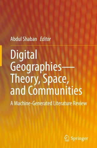 Digital Geographies—Theory, Space, and Communities