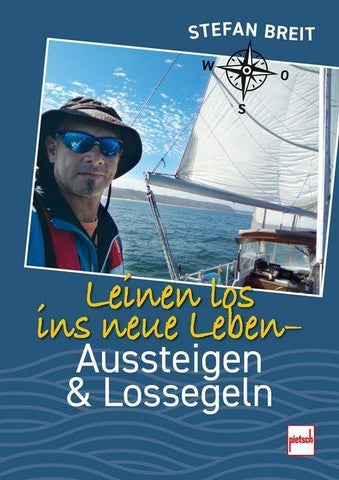 Leinen los ins neue Leben