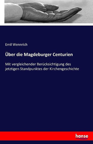 Über die Magdeburger Centurien