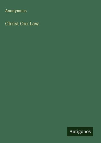 Christ Our Law