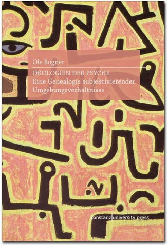 Ökologien der Psyche