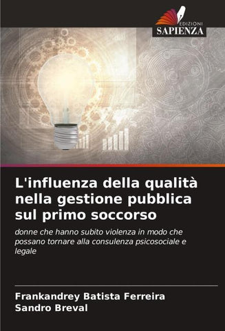 L'influenza della qualità nella gestione pubblica sul primo soccorso