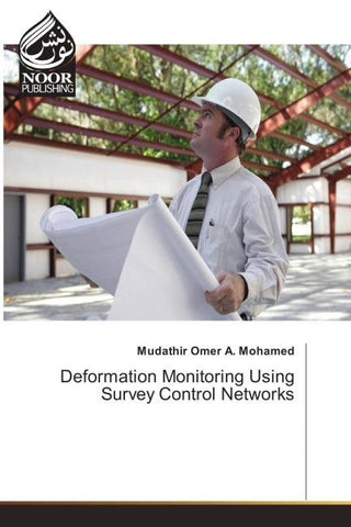 Deformation Monitoring Using Survey Control Networks
