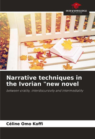 Narrative techniques in the Ivorian "new novel