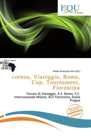 Torneo, Viareggio, Roma, Cup, Tournament, Fiorentina