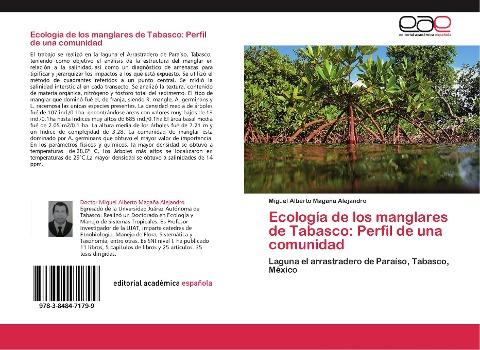 Ecología de los manglares de Tabasco: Perfil de una comunidad