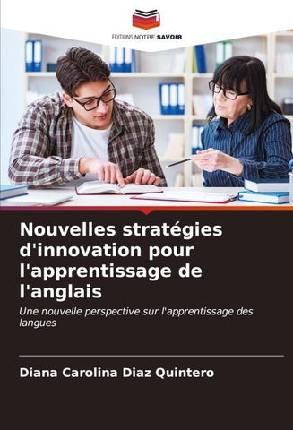 Nouvelles stratégies d'innovation pour l'apprentissage de l'anglais