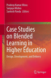 Case Studies on Blended Learning in Higher Education